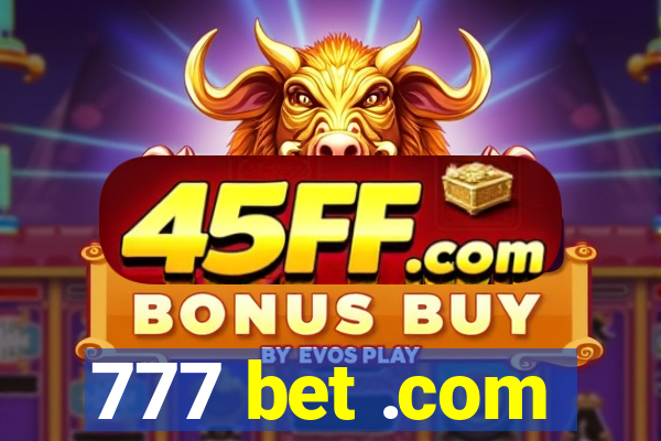 777 bet .com